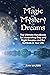 The Magic and Mystery of Dreams by Jean Walters