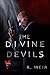 The Divine Devils: Book One
