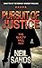 Pursuit of Justice by Neil Sands