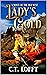 Lady's Gold by C.T. Lofft