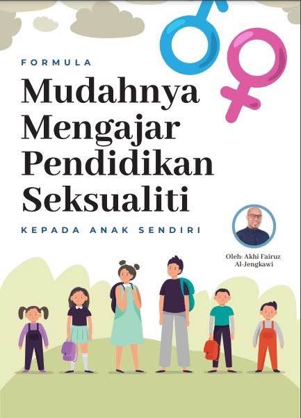 Mudahnya Mengajar Pendidikan Seksualiti Kepada Anak Sendiri