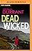 Dead Wicked (Calladine and Bayliss, 10)