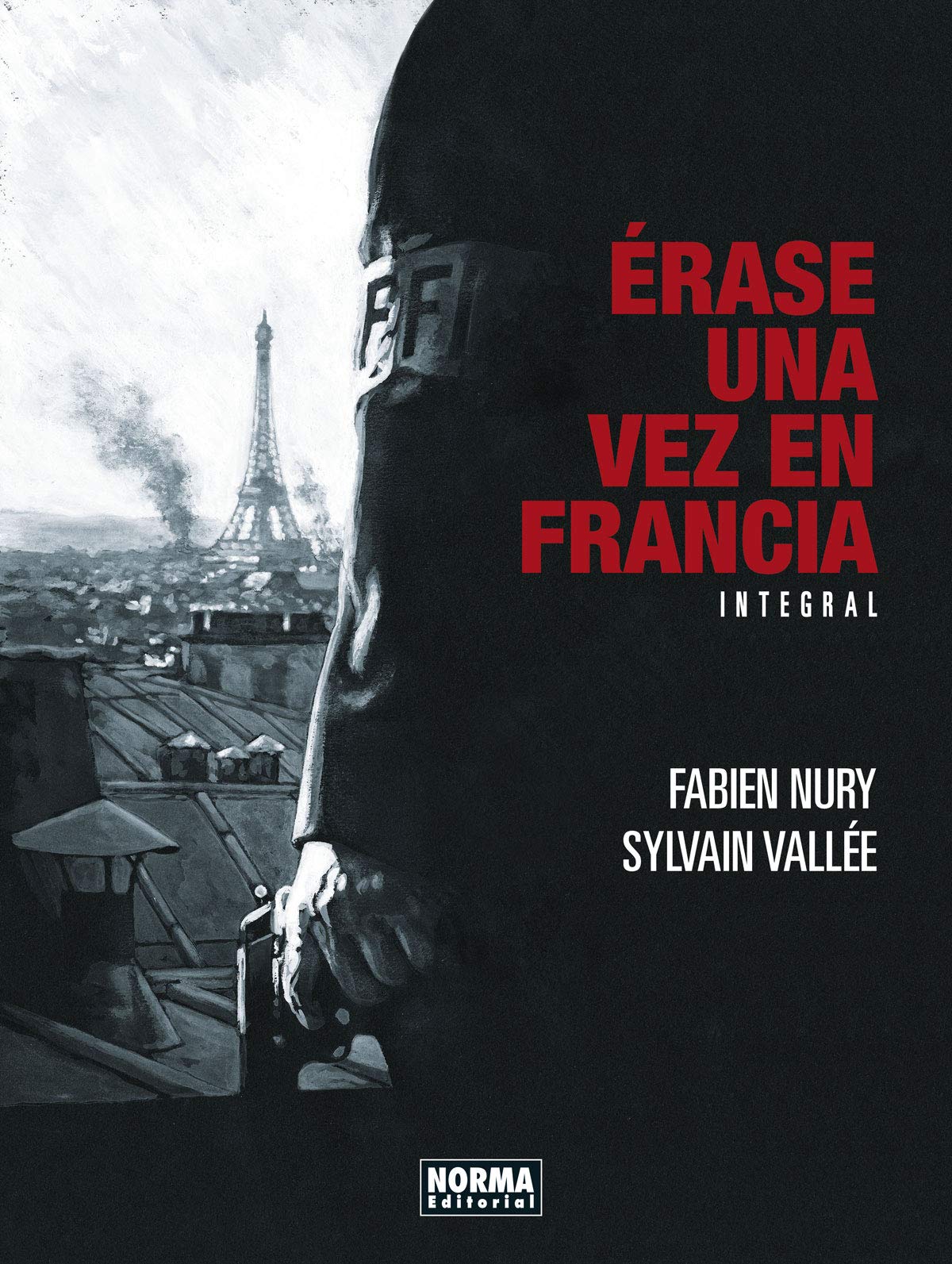 Portada de Érase una vez en Francia. Edición Integral, de Fabien Nury