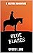 Blue Blazes - a classic wes...