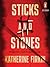 Sticks and Stones