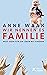 Wir nennen es Familie: Neue...