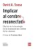 Implicar al cerebro reconec...