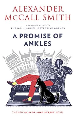 A Promise of Ankles (44 Scotland Street, #14)