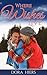 Where Wishes Live by Dora Hiers