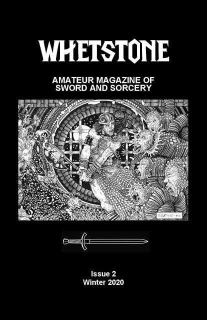Whetstone: Amateur Magazine of Sword and Sorcery Issue Two (Whetstone, #2)