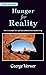 Hunger For Reality: How to escape from spiritual pretence and double- living