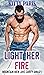 Light Her Fire (Mountain Me...