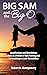 Big Sam and the Big O: Reco...