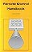 Remote Control Handbook (Bernard Babani Publishing Radio and Electronics Books)
