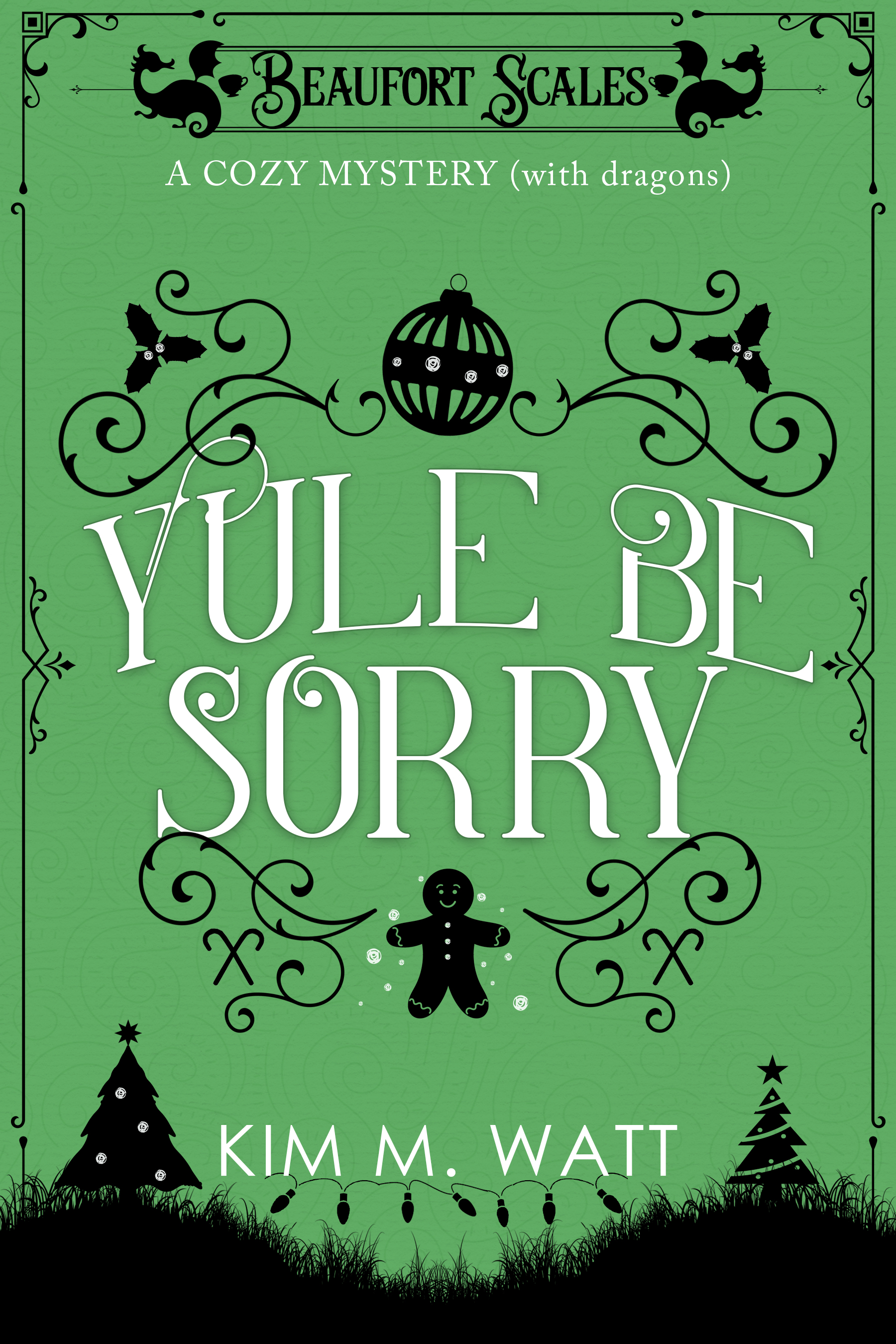 Yule Be Sorry (Beaufort Scales, #2)