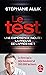 Le Test - Une expérience inouïe : la preuve de l'après-vie ?