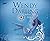 Wendy Darling: Volume 2: Seas (Volume 2)
