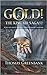 GOLD! (The Kincaid Saga, #1)