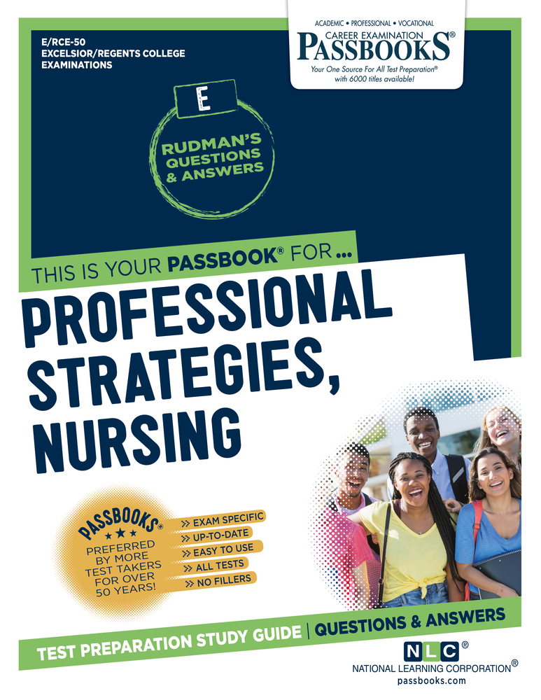 Professional Strategies, Nursing (RCE-50): Passbooks Study Guide (50) (Excelsior / Regents College Examinations)