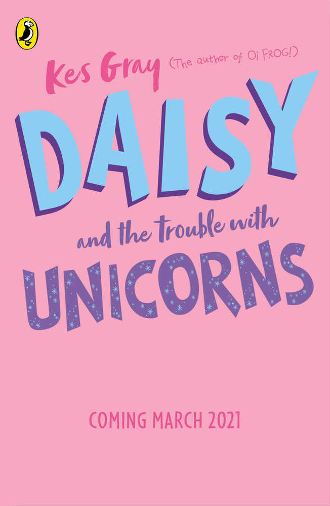 Daisy and the Trouble With Unicorns (Daisy Fiction)