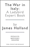The War in Italy by James  Holland