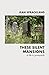 These Silent Mansions: A Life in Graveyards