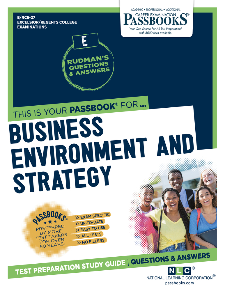 Business Environment and Strategy (RCE-27): Passbooks Study Guide (27) (Excelsior / Regents College Examinations)