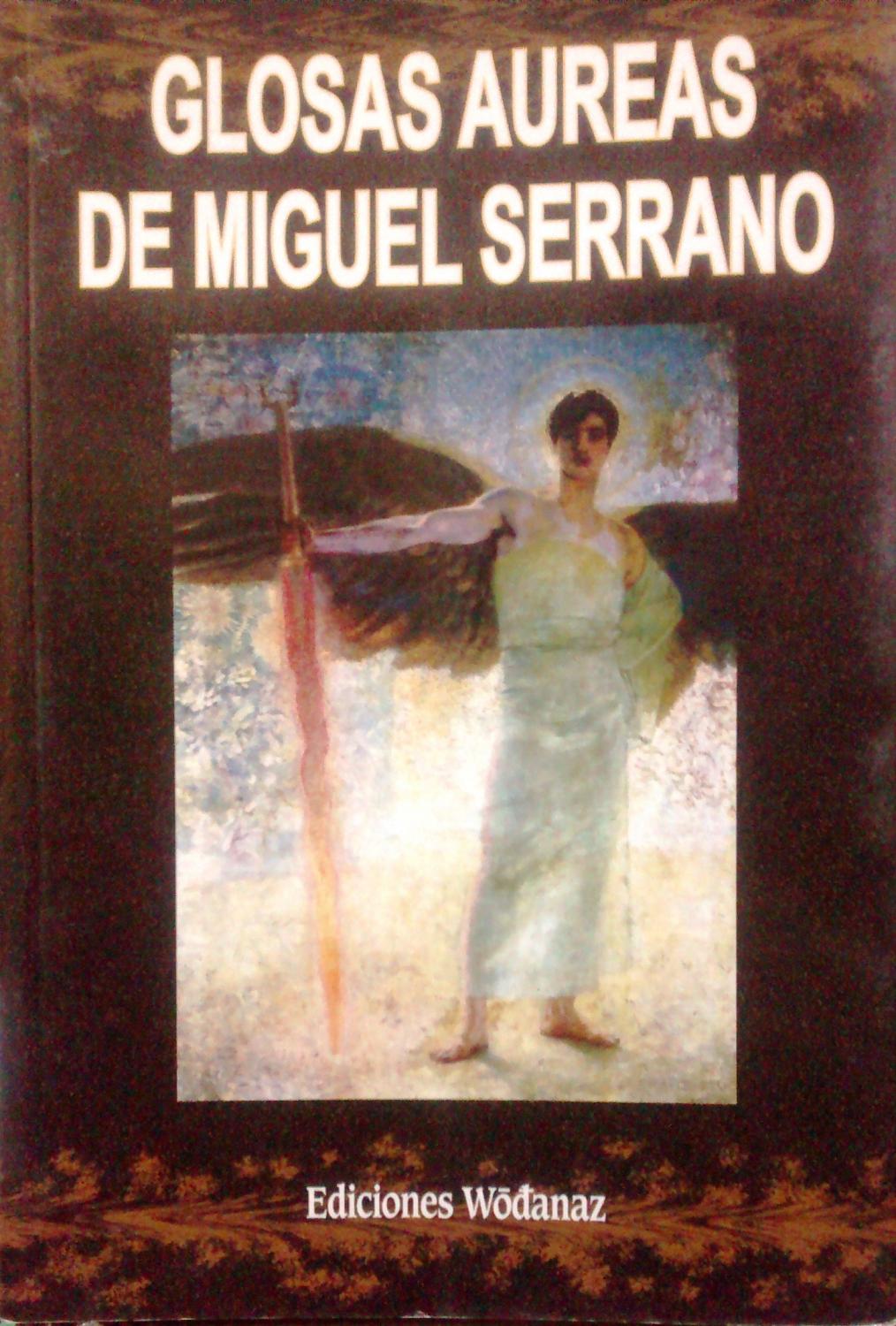 Glosas áureas de Miguel Serrano