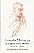 Ananda Metteyya: The First ...