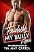 Touching My Bully Again by Tia May Carter