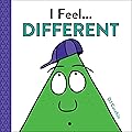 I Feel... Different: Self-Esteem for Kids