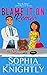 Blame it on Romeo (Beach Read #2) by Sophia Knightly