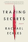 Trading Secrets by Rachael Eckles