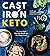 Cast Iron Keto by Alex Lester