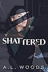 Book cover for Shattered (Reflections, #2)