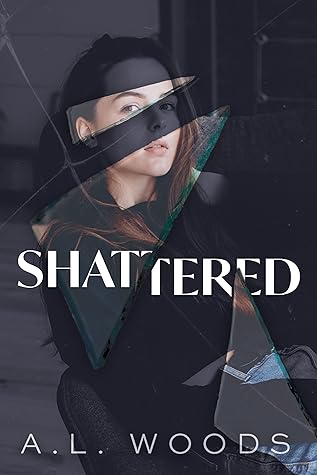 Shattered (Reflections, #2)