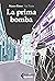 La prima bomba by Marco Rizzo La prima bomba by Marco Rizzo
