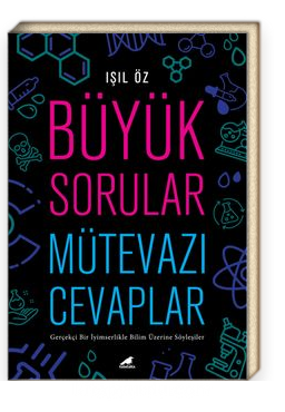 Büyük Sorular Mütevazı Cevaplar