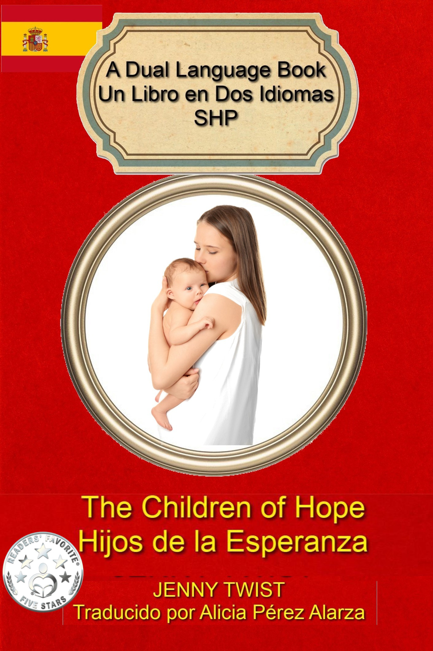 The Children of Hope/Hijos de la Esperanza (Dual Language Books/ Libros de DOS Idiomas Shp)