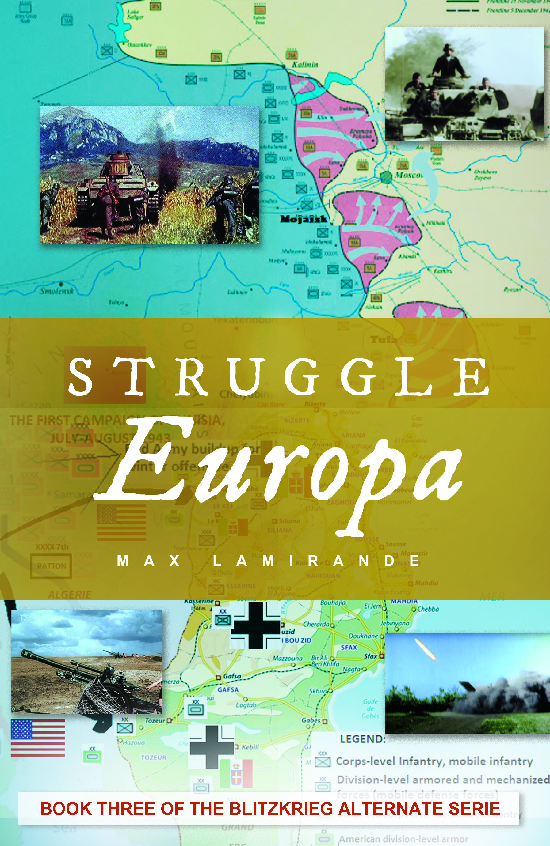 Struggle Europa (Blitzkrieg Alternate, #3)