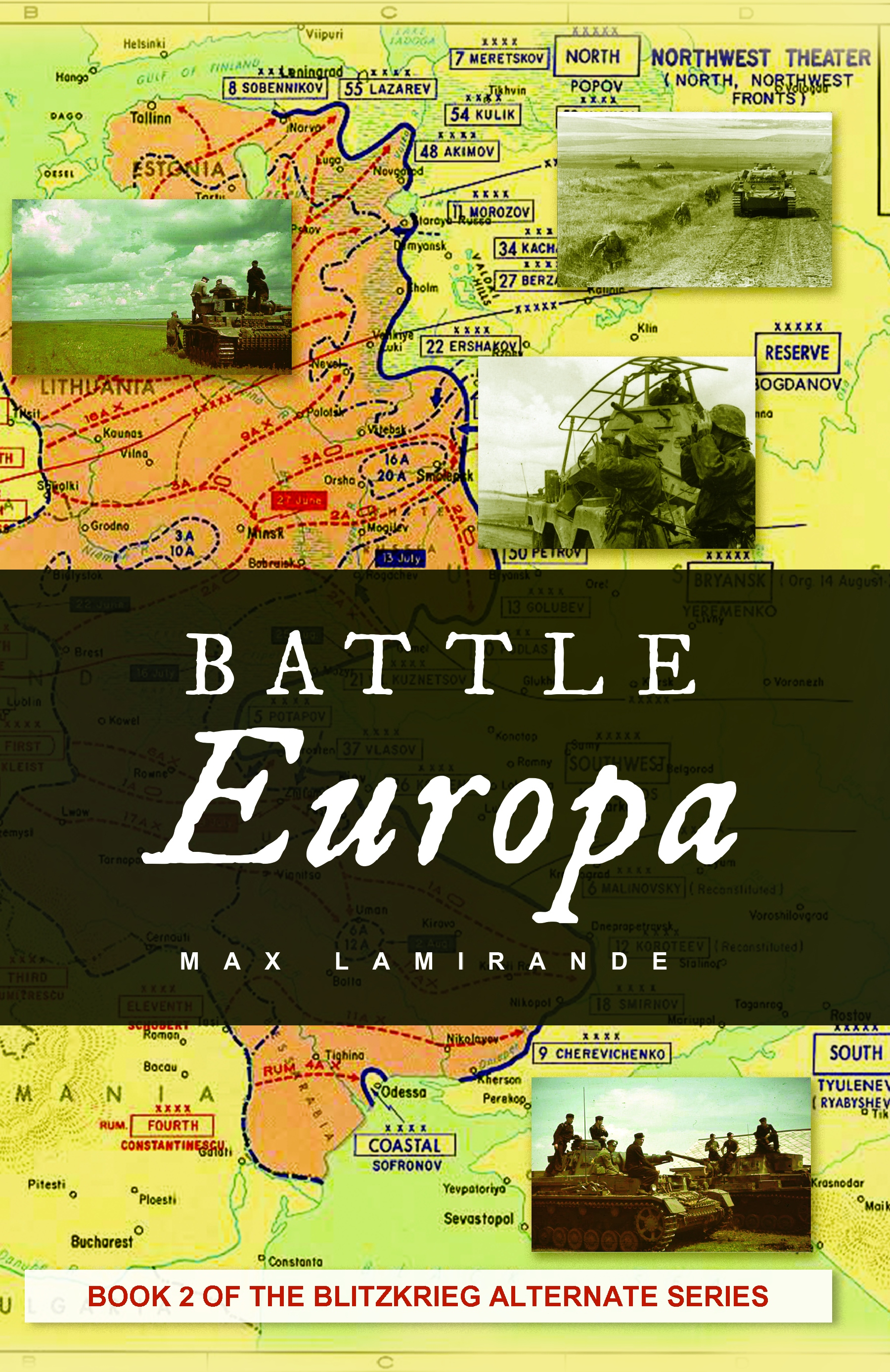 Battle Europa (Blitzkrieg Alternate, #2)