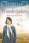 Wunderjahre - Was...