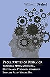 Peculiarities of Behavior by Wilhelm Stekel
