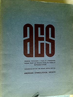 Windigo Psychosis: A Study of a Relationship Between Belief and Behavior Among the Indians of Northeastern Canada (Paperback)