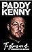 The Gloves Are Off: My story, by Paddy Kenny