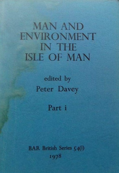 Man and Environment in the Isle of Man