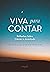 Viva Para Contar by Danielle Duran Baron