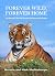Forever Wild, Forever Home:...