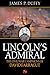 Lincoln's Admiral: The Civil War Campaigns of David Farragut