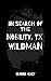 In Search of the Nobility, TX Wildman